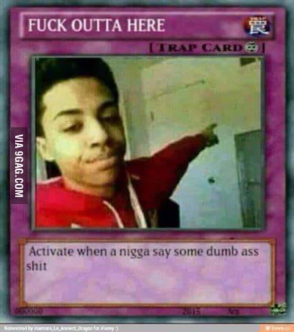 You just activated my trap card! - 9GAG