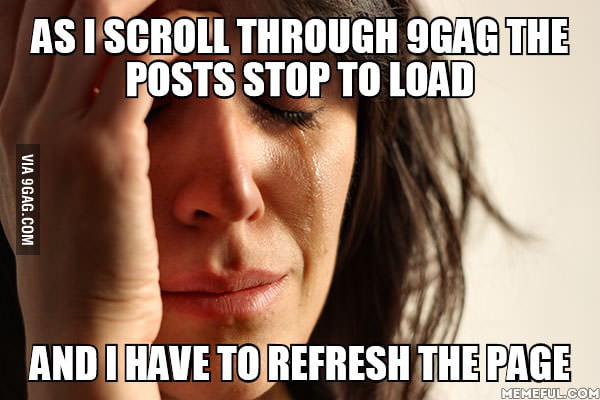 Does any one else have this problem ? - 9GAG