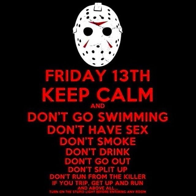 Happy friday the 13th - 9GAG