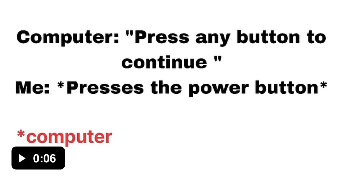 Don't the computer - 9GAG