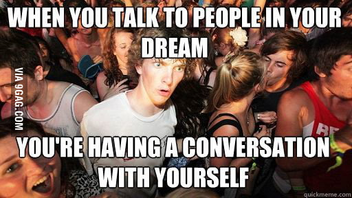 Realized this when I woke up from a dream - 9GAG