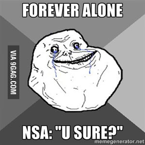 NOT SO FOREVER ALONE... - 9GAG