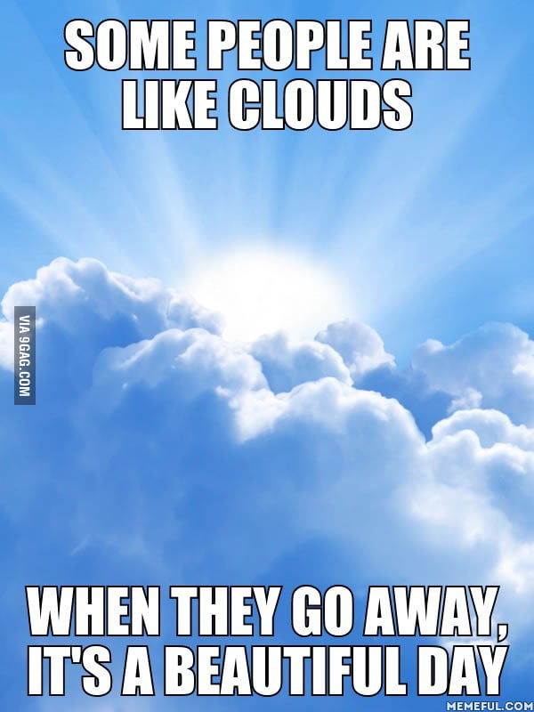 Some people like. Some people like clouds. Есть люди как тучи. Some people are like clouds. Some people.