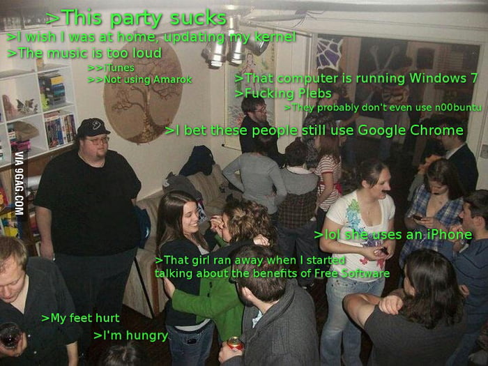 My friend on nearly every party... - 9GAG
