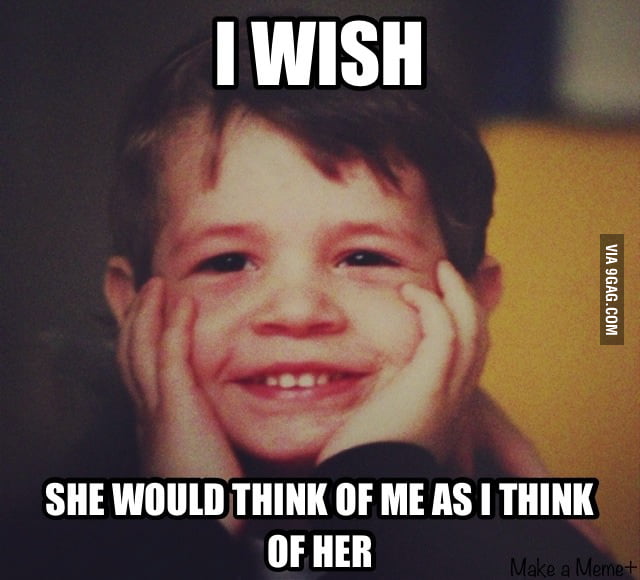 I really do - 9GAG