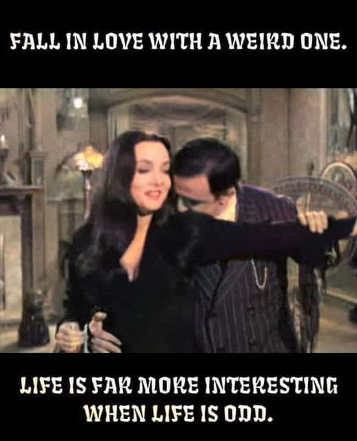 Fall in Love with the Weird Ones. - 9GAG