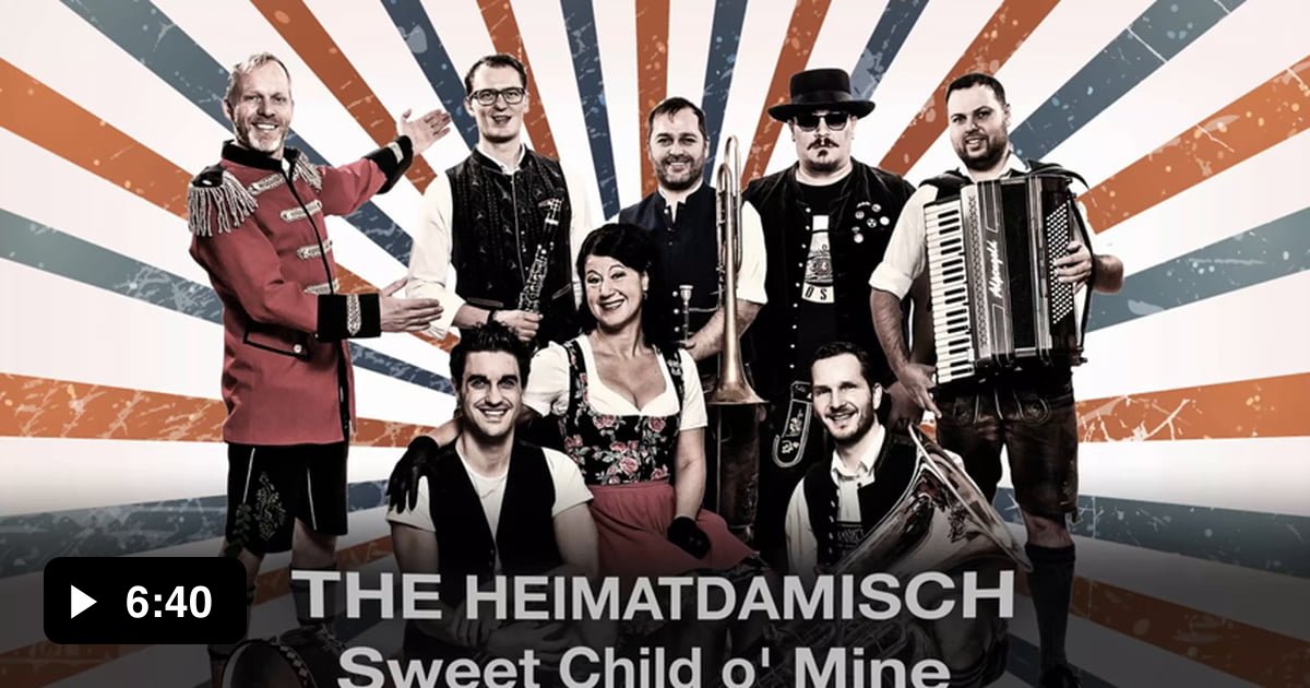 The Heimatdamisch: Sweet Child o' Mine (Guns n' Roses) - 9GAG