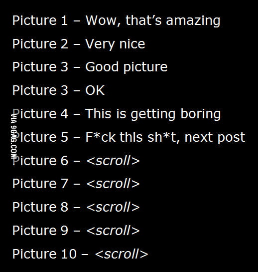 My Reaction to Multiple-Long Image Post - 9GAG