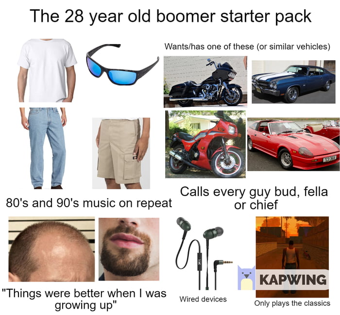 The 28 Year Old Boomer Starter Pack - 9GAG