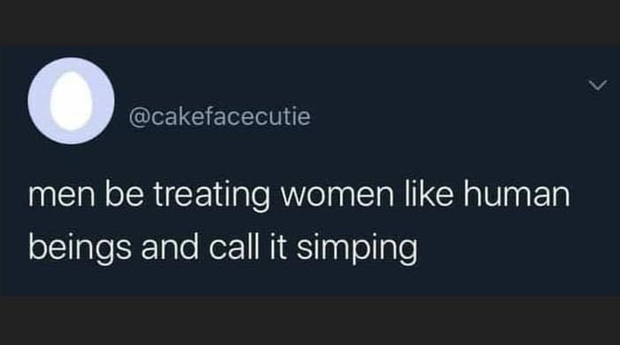 Simp not simping - 9GAG