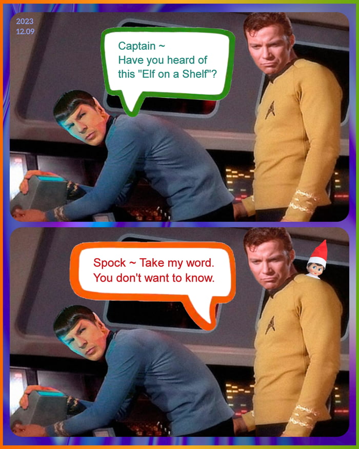 Spock to Kirk: Elf on a Shelf - 9GAG