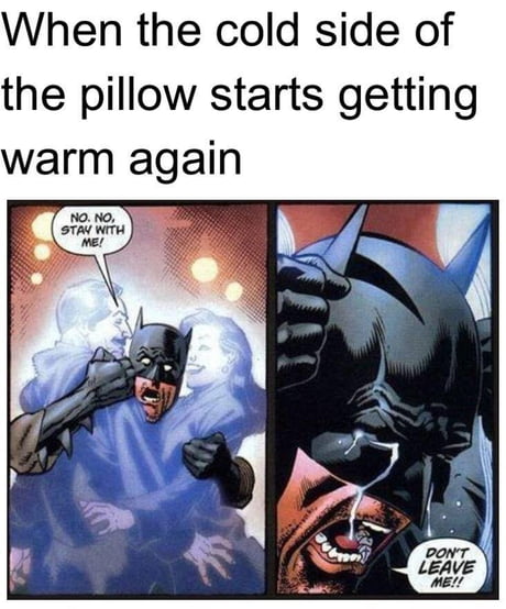 Best 30 Cold Side Of The Pillow Fun On 9gag