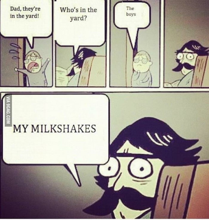 My milk shakes