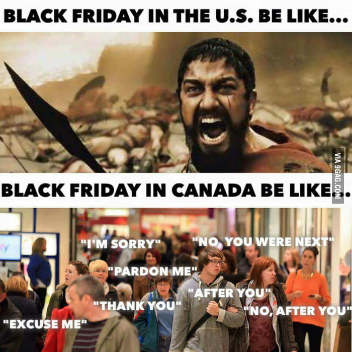 Black Friday Canada vs USA 9GAG