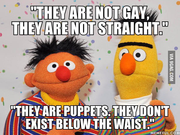 When Asked If Bert And Ernie Were Gay Sesame St Ceo Gary Knell Replied 9gag