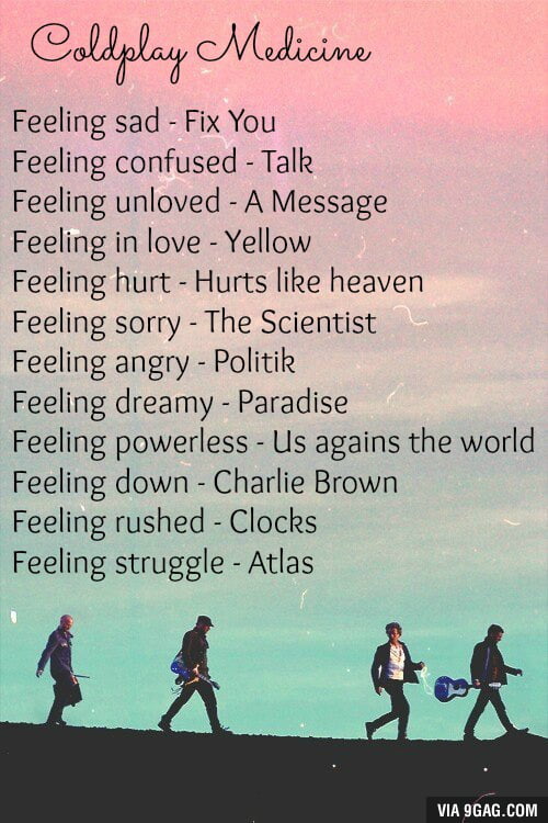 Some Coldplay medicine - 9GAG