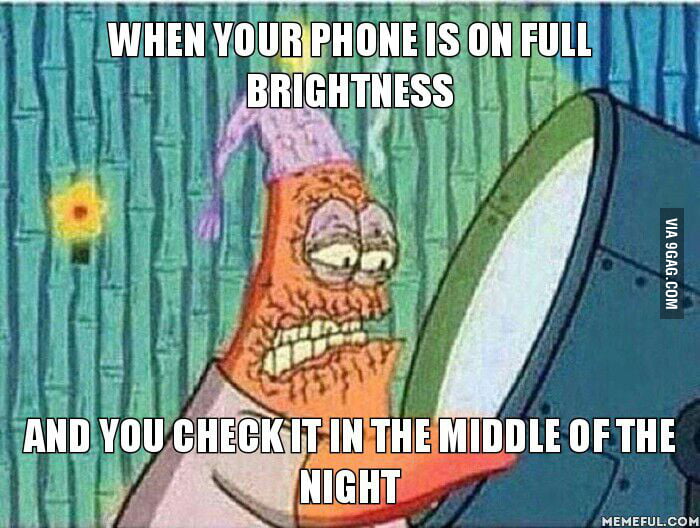 When You Check Your Phone In The Middle Of The Night 9gag