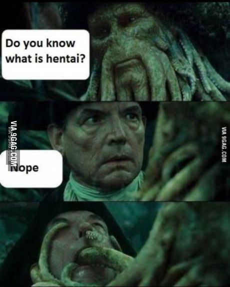 Do you know what is hentai? - 9GAG