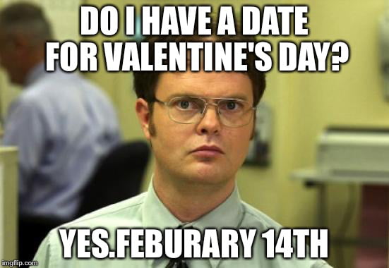 Dwight's Valentine's Day - 9GAG
