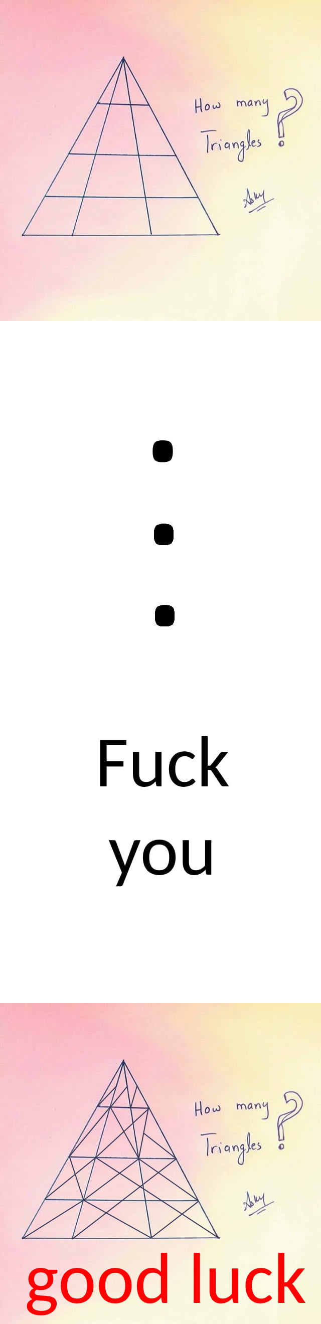 How many triangles ? Well good luck 9GAG