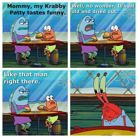 Please, make this the new spongebob meme - 9GAG