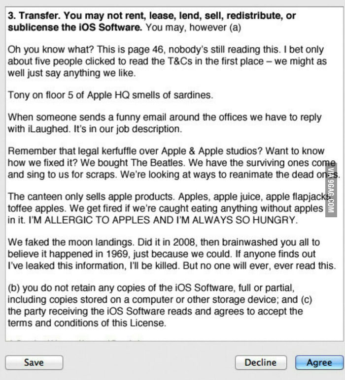 That actually is a page in Apple's IOS agreement! - 9GAG