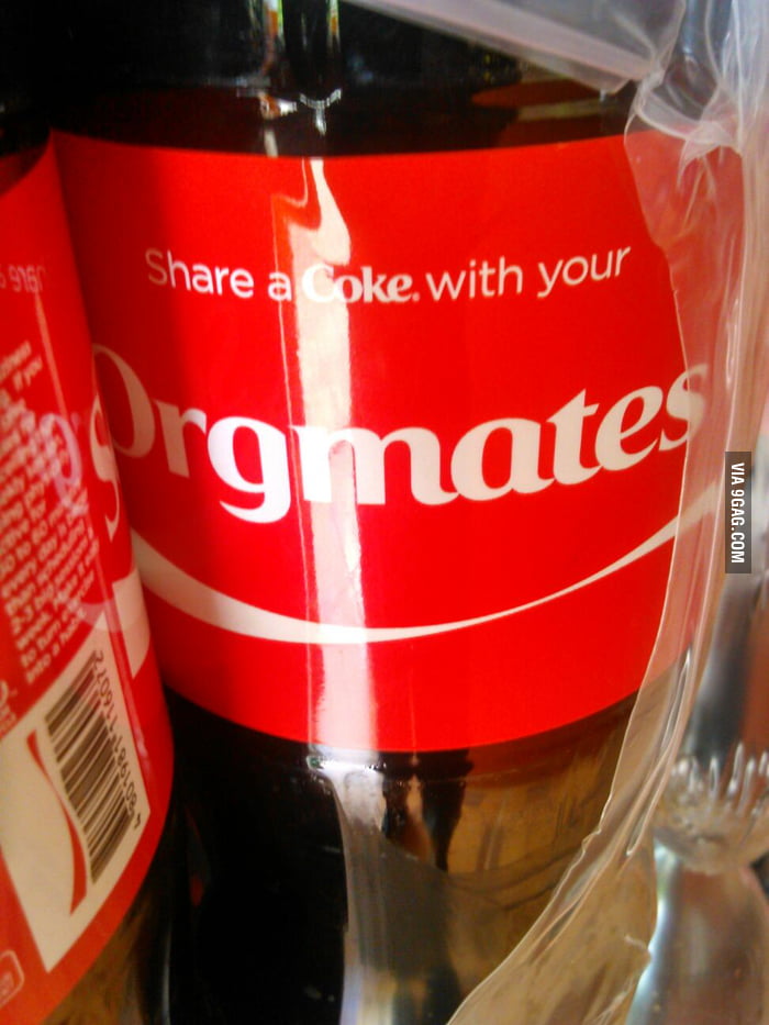 Orgmates? is that a name now? - 9GAG