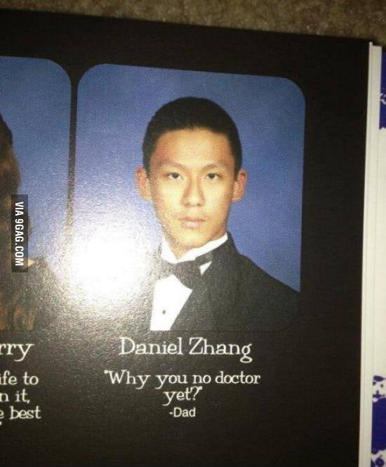 Why you no doctor yet 9gag