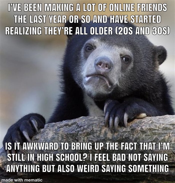 Context: we’re in some of the same meme and gaming groups - 9GAG