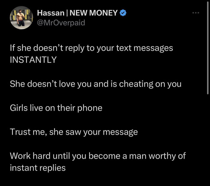 If she doesn t reply to your messages instantly she s cheating on you