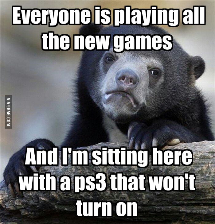 Please help me! how to fix the ps3 power problem?? 9GAG
