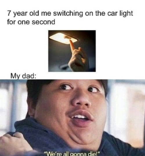 When you turn on a light in the car - 9GAG