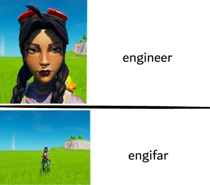 Engineer Engifar Memes New Posts In Memes Gaming Community On Game