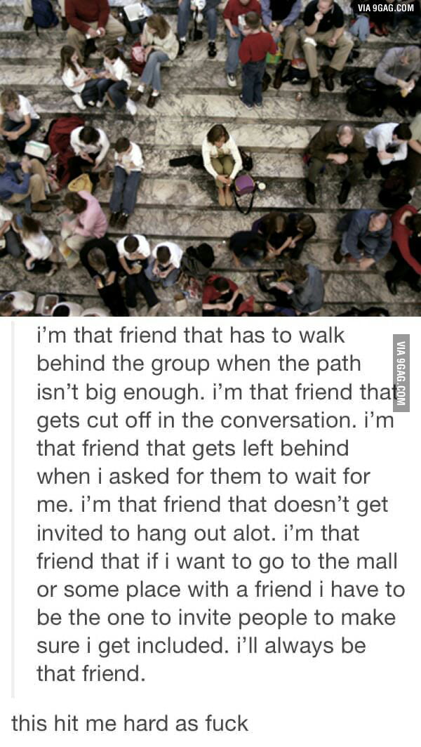 Im That Friend 9gag