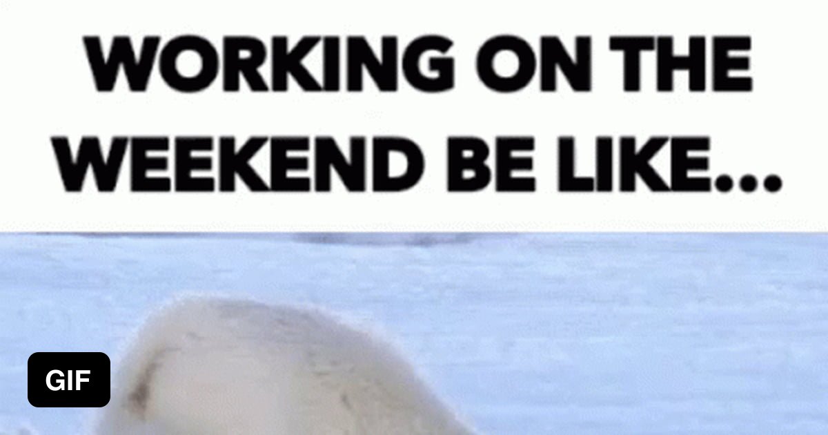 Working on the weekend like usual 9gag