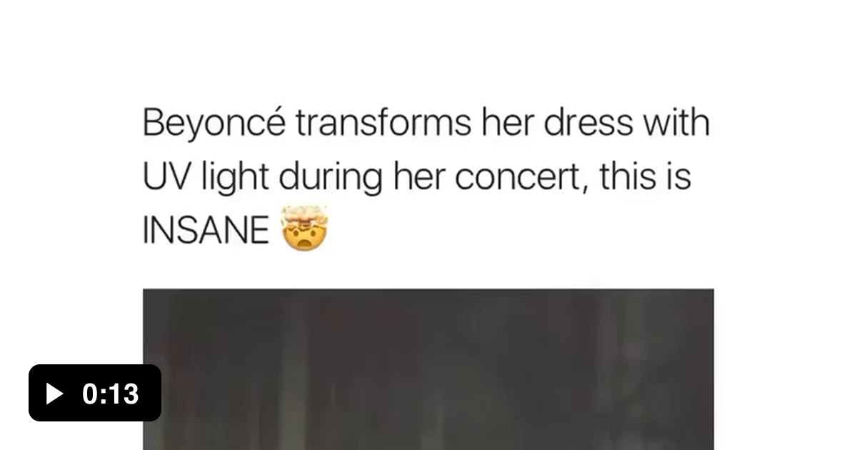 Beyonce‘s dress changing colors on stage - 9GAG