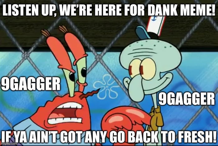 Where Dank Meme?! - 9GAG