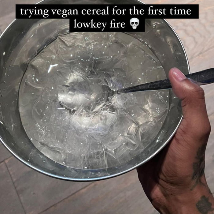 Vegan cereal - 9GAG