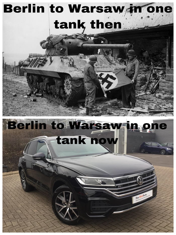 Berlin To Warsaw In One Tank - Meme Pict