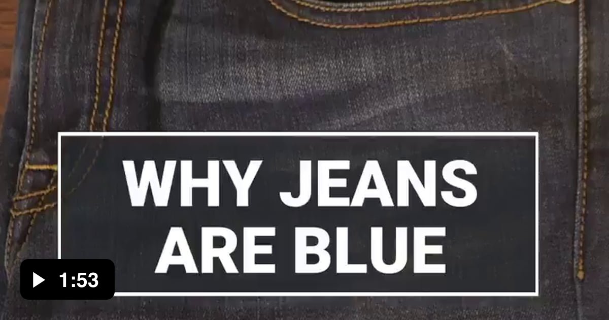 The reason our jeans are blue. - 9GAG