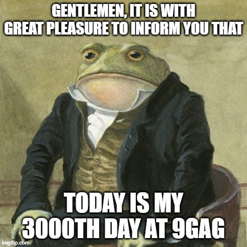 And this is my first ever post - 9GAG