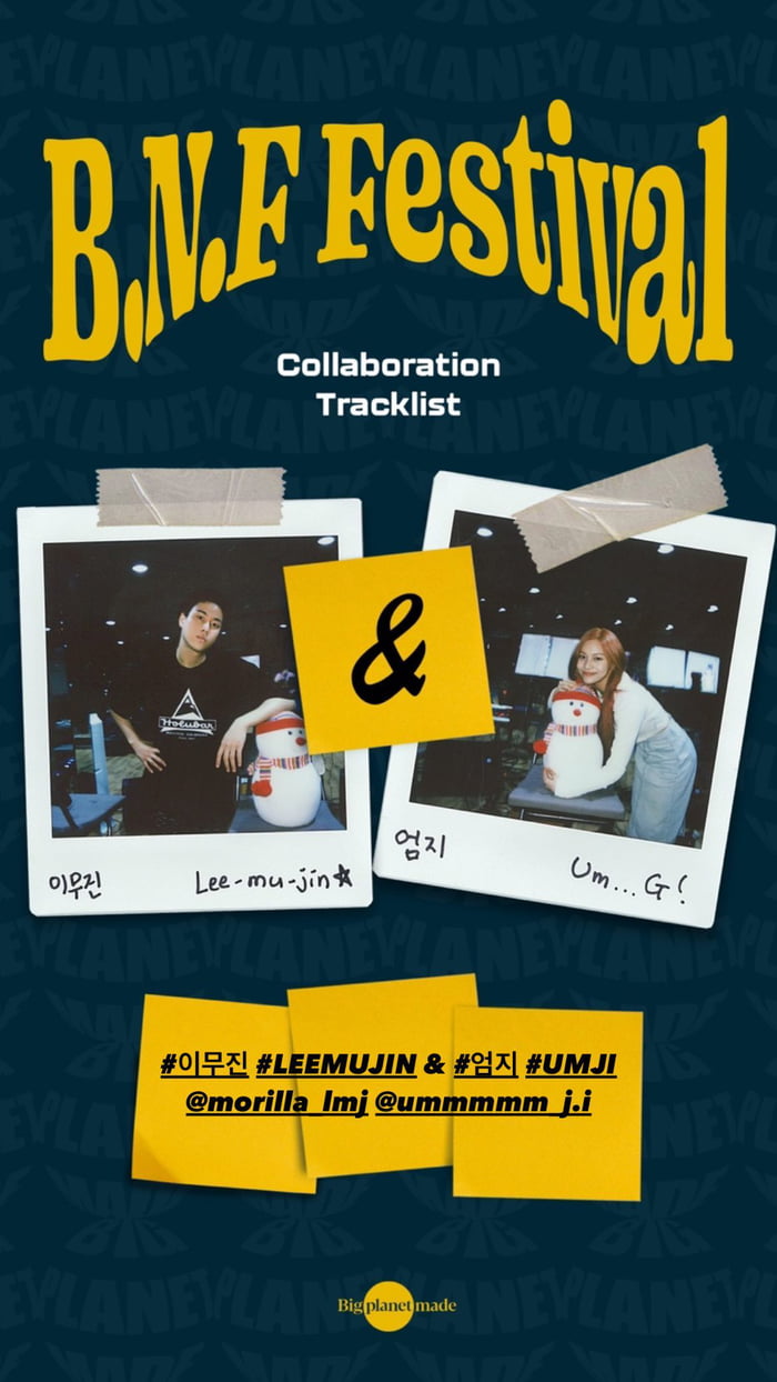 2022 B.N.F Festival Collaboration Tracklist - Lee Mujin & Umji - 9GAG