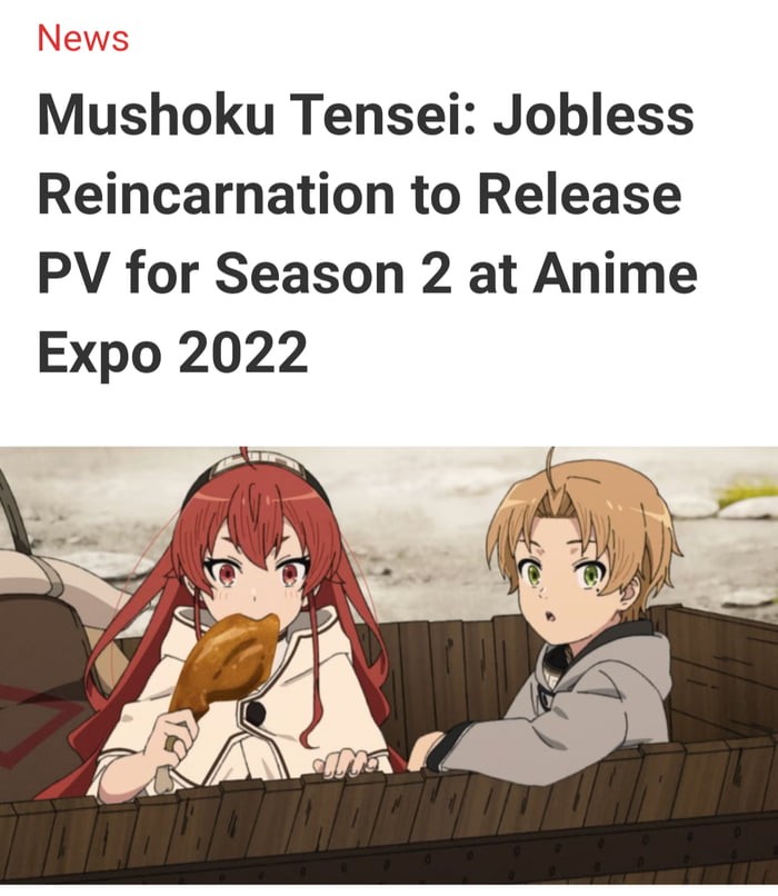 Mushoku Tensei: Jobless Reincarnation to Release PV for Season 2 at Anime  Expo 2022