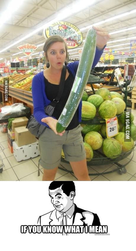 Cucumbers Rude Yes cucumber salad IF YOU KNOW WHAT I MEAN - 9GAG