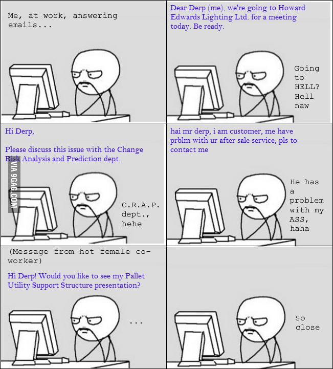 Work = boring. So, I try to have fun with acronyms... - 9GAG