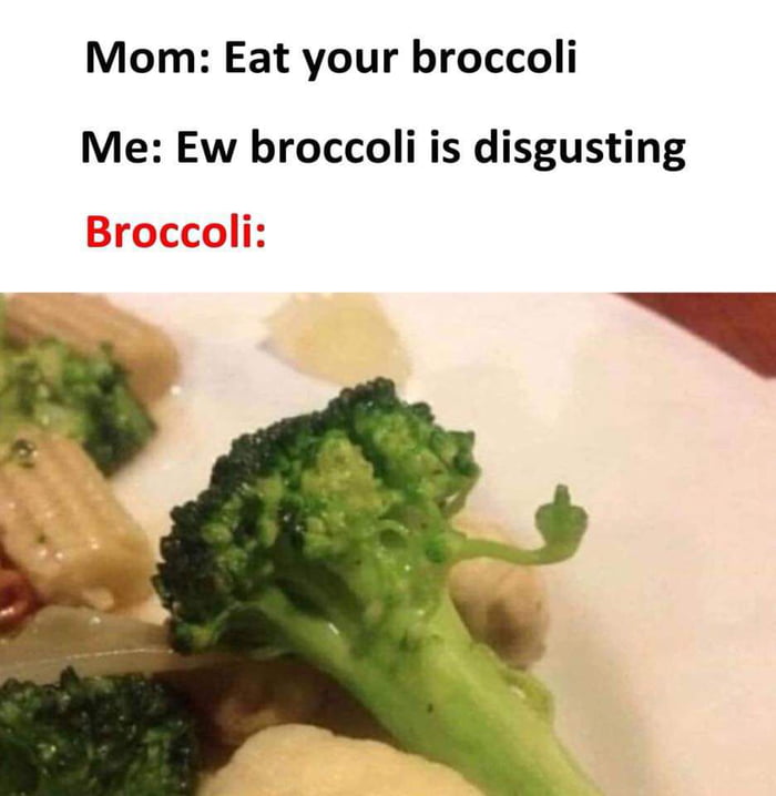 Eat Your Broccoli Gag