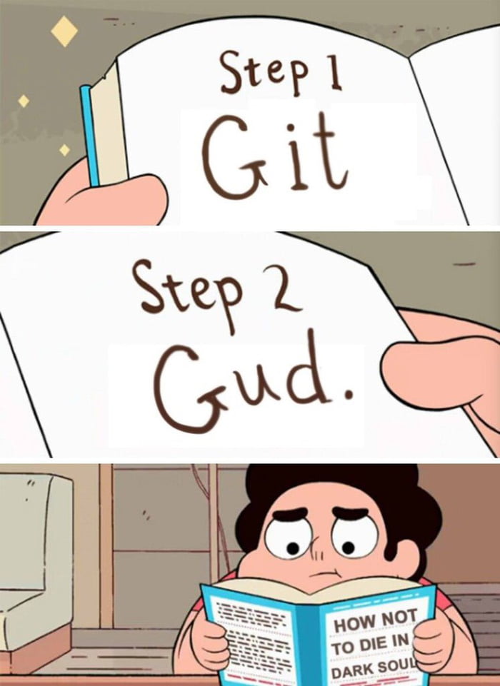 Just git gud