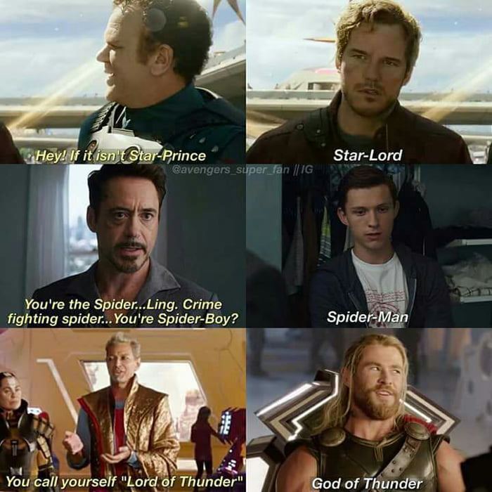 Star-Prince. Spider-Boy. Lord of Thunder. - 9GAG