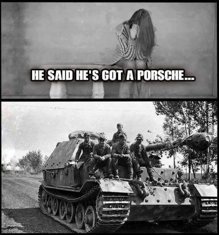 He said that he's got porsche... 9GAG