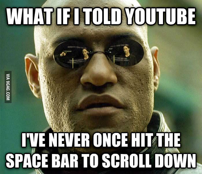 Pause and play, youtube. Pause and play. - 9GAG